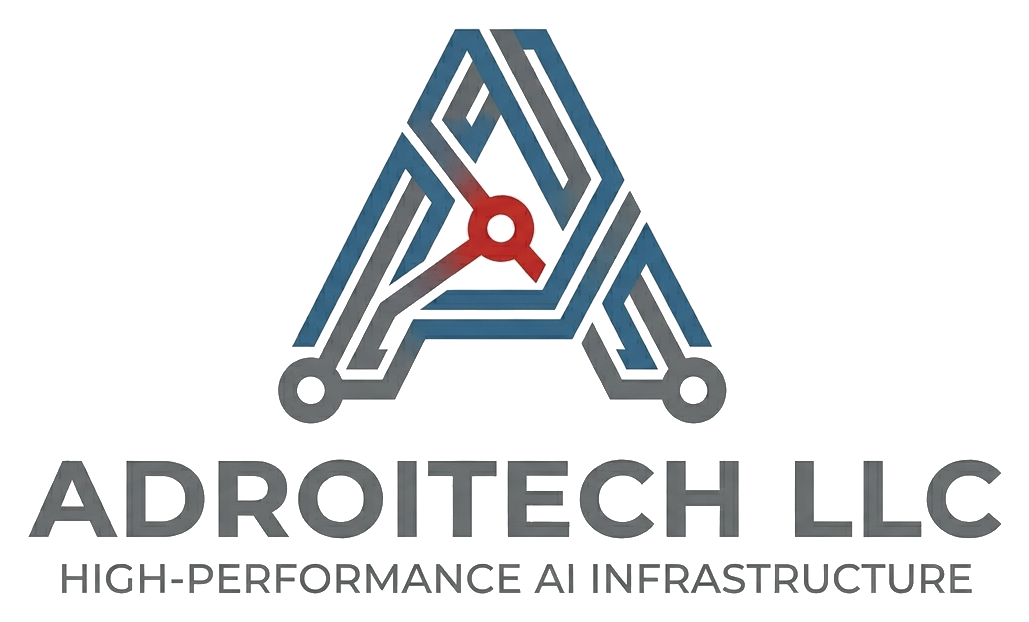 Adroitech LLC — High-Performance AI Infrastructure